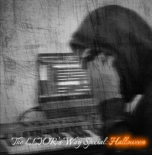 The LLYOR's Way Special: Halloween